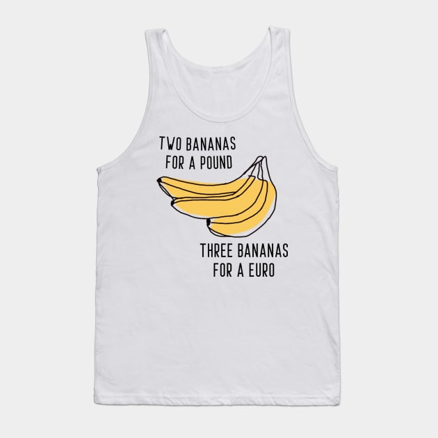 1 direction quote two bananas for a pound, three bananas for a euro Tank Top by emmamarlene